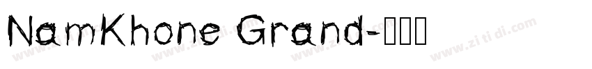 NamKhone Grand字体转换